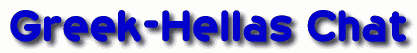 Welcome To Greek-Hellas Chat