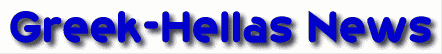 Welcome To Greek-hellas News
